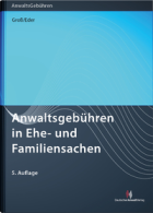 Anwaltsgebühren in Ehe- und Familiensachen