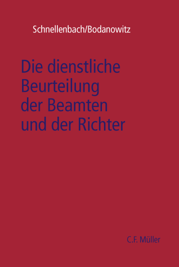  Die dienstliche Beurteilung der Beamten und der Richter