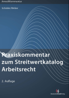 Praxiskommentar zum Streitwertkatalog Arbeitsrecht