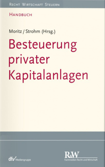  Besteuerung privater Kapitalanlagen