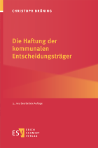 Die Haftung der kommunalen Entscheidungsträger