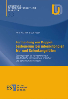 Vermeidung von Doppelbesteuerungen bei internationalen Erb- und Schenkungsfällen