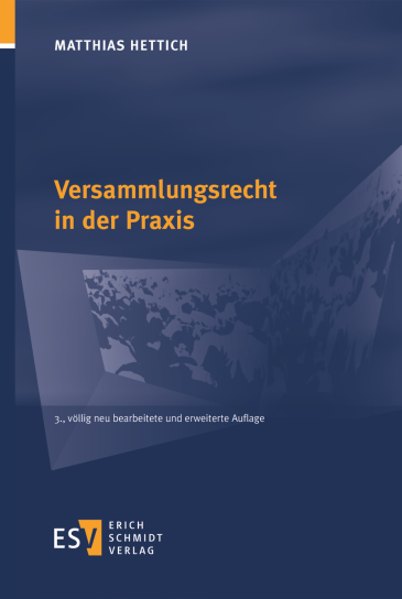  Versammlungsrecht in der Praxis