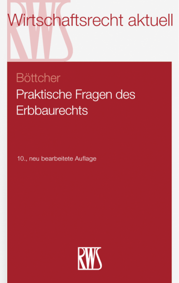 Praktische Fragen des Erbbaurechts