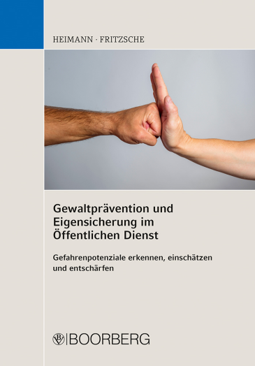  Gewaltprävention und Eigensicherung im Öffentlichen Dienst