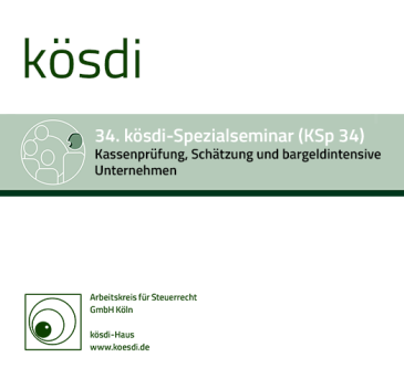  KSp 34 - Kassenprüfung, Schätzung und bargeldintensive Unternehmen 2018