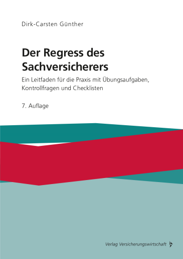  Der Regress des Sachversicherers